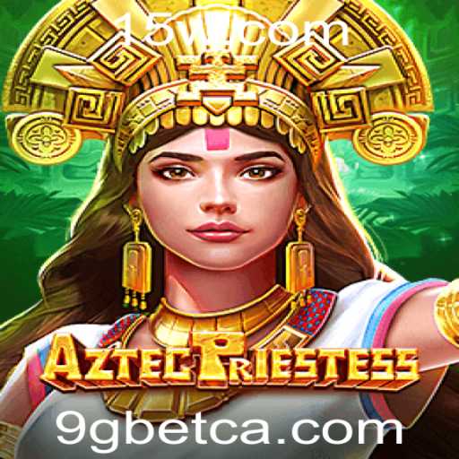 Descubra o Fascinante Mundo de AztecPriestess no 9Gbet