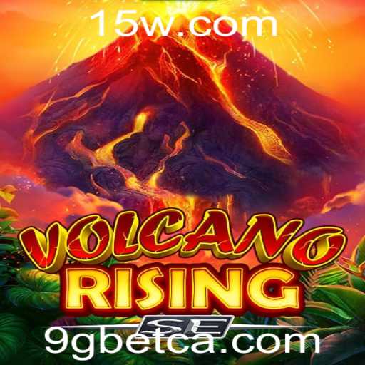 VolcanoRisingSE: Explorando o Novo Fenômeno de Jogos com 9Gbet